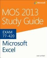 MOS 2013 Study Guide for Microsoft Excel Lambert Joan