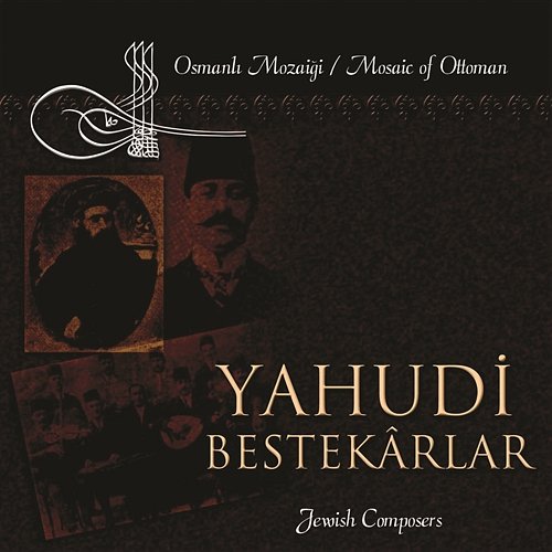 Mosaic Of Ottoman / Jewish Composers Various Artists