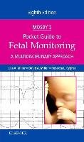 Mosby's Pocket Guide to Fetal Monitoring Miller Lisa A., Miller David, Cypher Rebecca L.