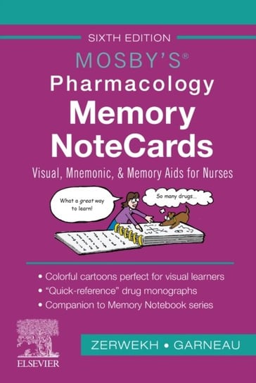 Mosbys Pharmacology Memory NoteCards: Visual, Mnemonic, and Memory Aids for Nurses Opracowanie zbiorowe