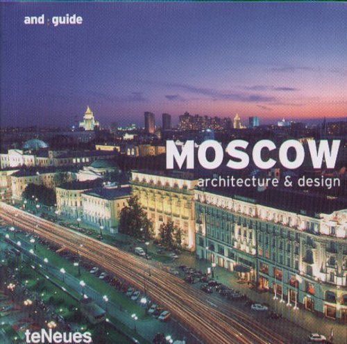 Moscow: Architecture & Design Opracowanie zbiorowe