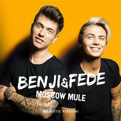 Moscow Mule Benji & Fede