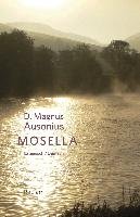 Mosella / Die Mosel Magnus Ausonius D.