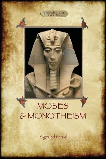 Moses and Monotheism Freud Sigmund