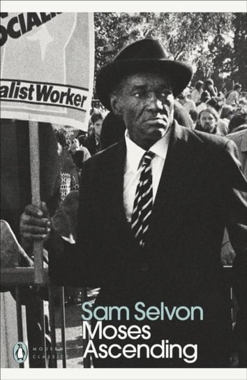 Moses Ascending Sam Selvon