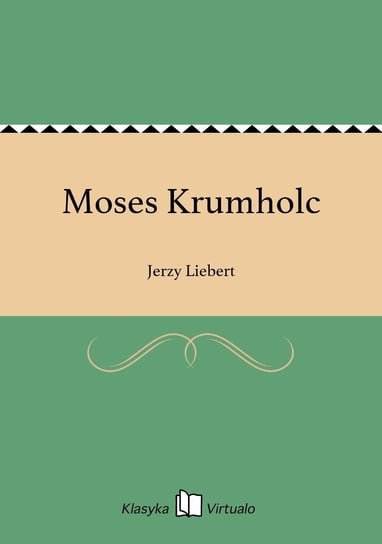 Moses Krumholc Liebert Jerzy