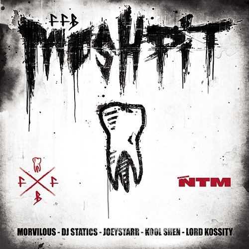 Mosh Pit DJ Statics, FFB, Suprême NTM, JoeyStarr & Kool Shen, FFB & Suprême NTM feat. Morvilous, Lord Kossity