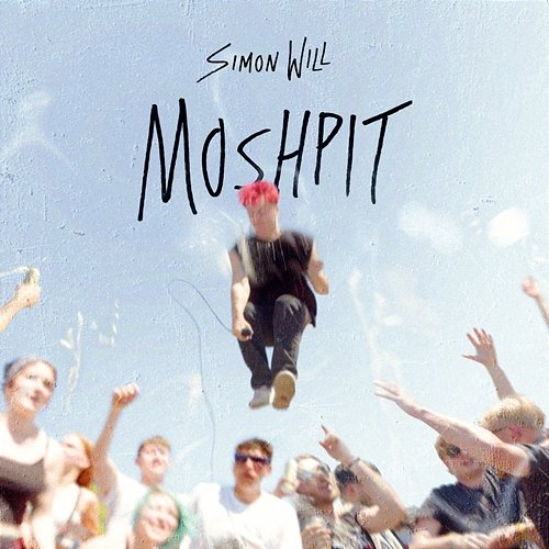 Moshpit Simon Will