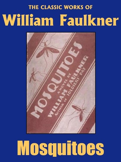 Mosquitoes Faulkner William