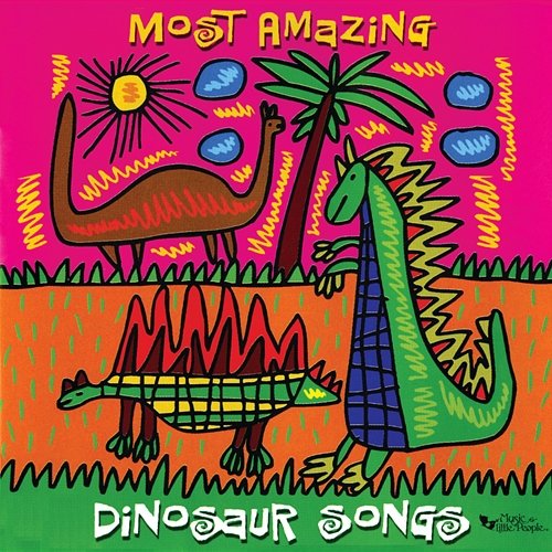Most Amazing Dinosaur Songs Dennis Westphall