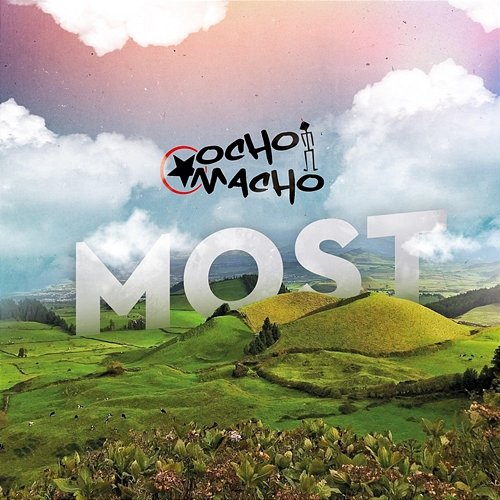Most Ocho Macho
