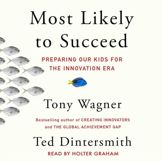 Most Likely to Succeed Wagner Tony, Dintersmith Ted