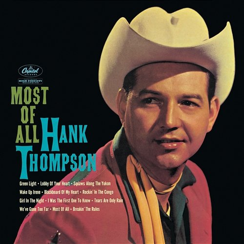 Most Of All Hank Thompson & His Brazos Valley Boys