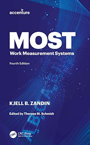 MOST (R) Work Measurement Systems Kjell B. Zandin, Therese M. Schmidt