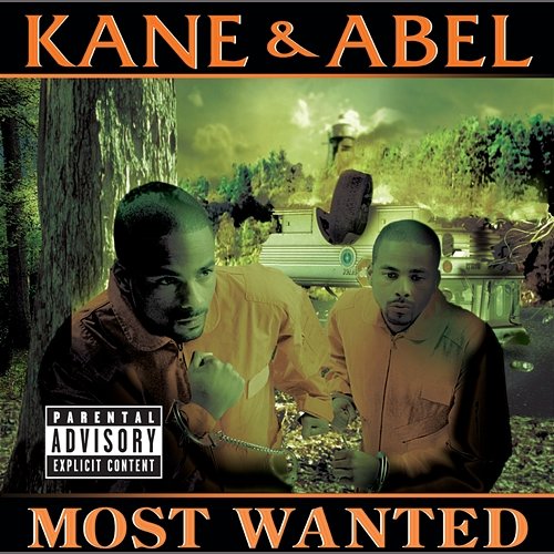 Most Wanted Kane & Abel