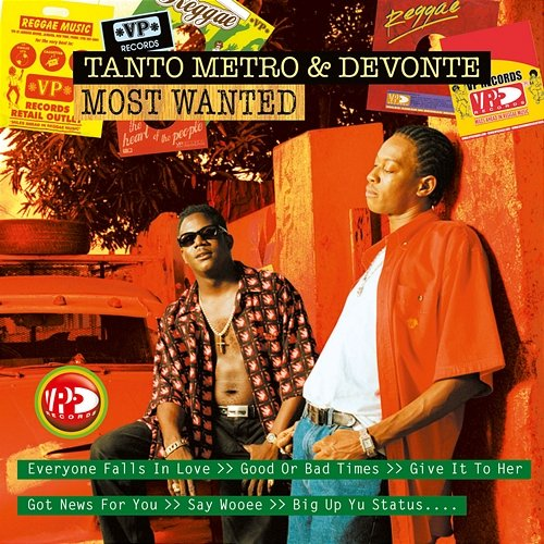 Most Wanted Tanto Metro & Devonte
