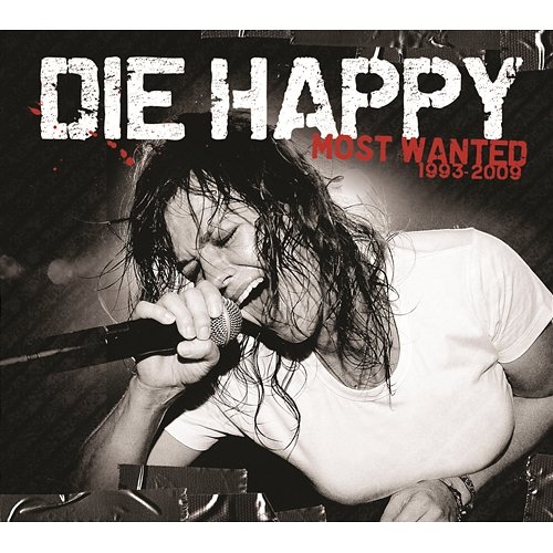 Most Wanted (Best Of) Die Happy