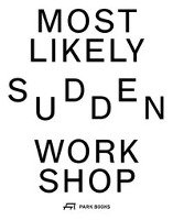Mostlikely - Sudden Workshop Neuner Mark