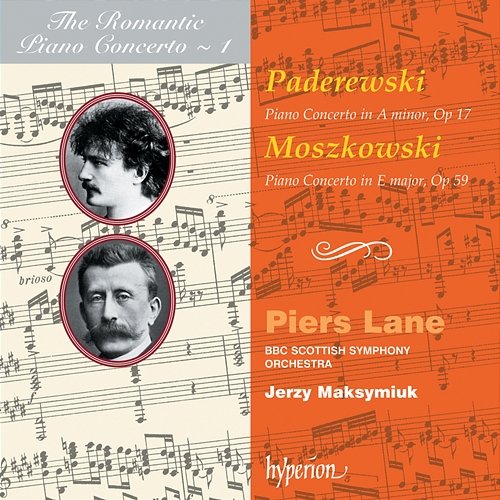 Moszkowski & Paderewski: Piano Concertos (Hyperion Romantic Piano Concerto 1) Piers Lane, BBC Scottish Symphony Orchestra, Jerzy Maksymiuk