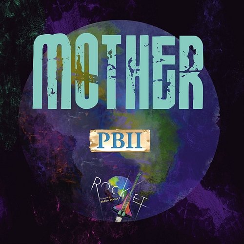 Mother PBII