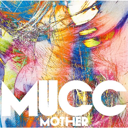 MOTHER Mucc