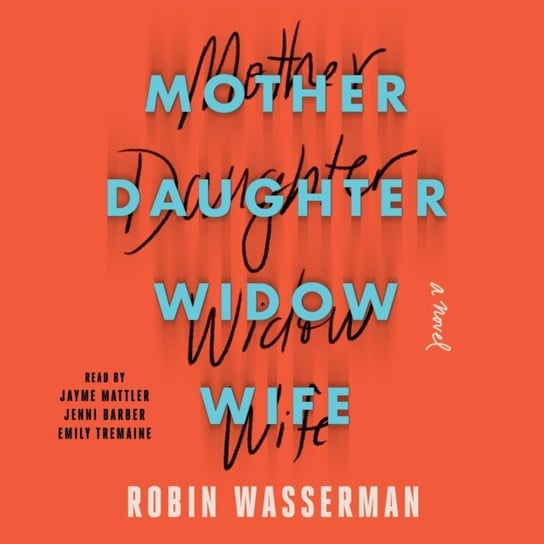 Mother Daughter Widow Wife Wasserman Robin