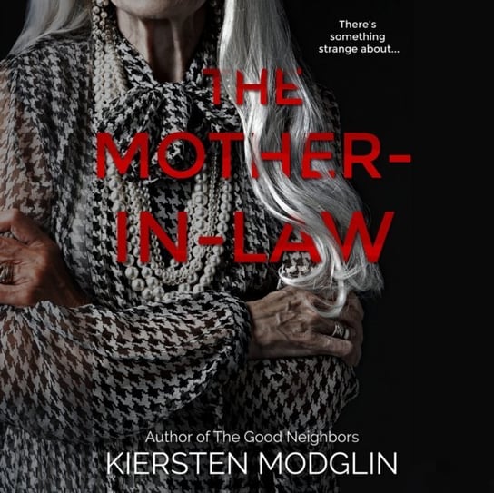 Mother-in-Law Kiersten Modglin, Paige Tim, Christa Lewis