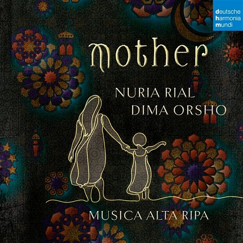 Mother (Live) Nuria Rial, Dima Orsho, Musica Alta Ripa