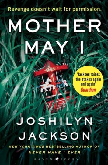 Mother May I: 'Brilliantly unnerving' The Sunday Times Thriller of the Month Joshilyn Jackson