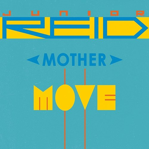 Mother Move Junior Reid & King Jammy