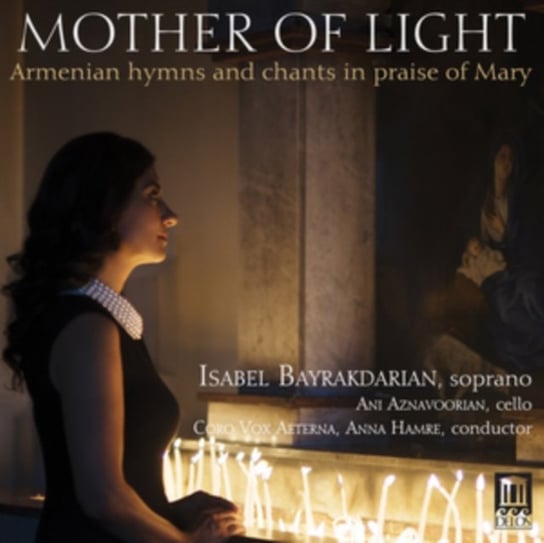 Mother of Light Coro Vox Aeterna