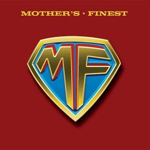 Mother's Finest Mother's Finest