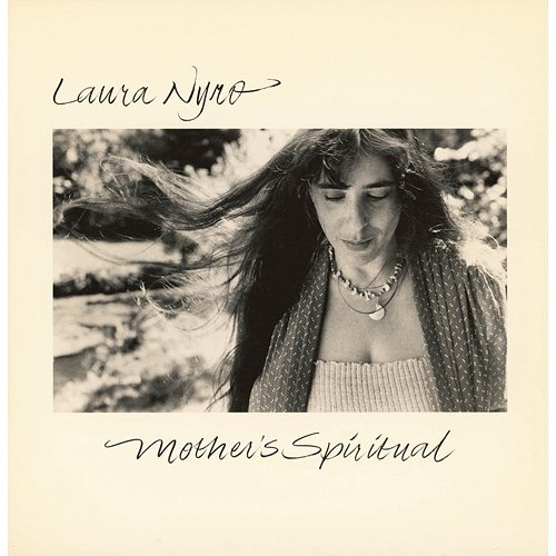 Mother's Spiritual Laura Nyro