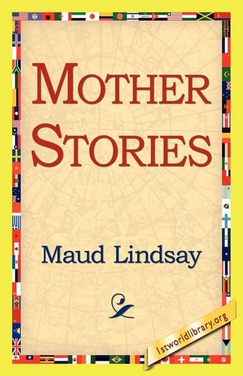 Mother Stories Lindsay Maud