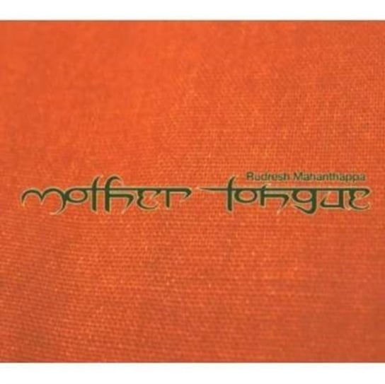 Mother Tongue Mahanthappa Rudresh, Iyer Vijay