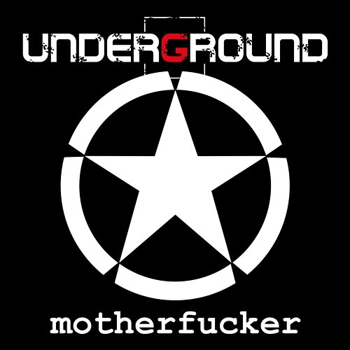 Motherfucker Underground