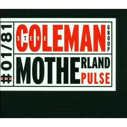 Motherland Pulse Coleman Steve
