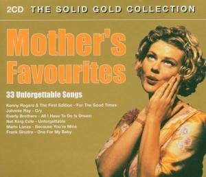 Mothers Favourites - Solid Gold Collection Various Artists