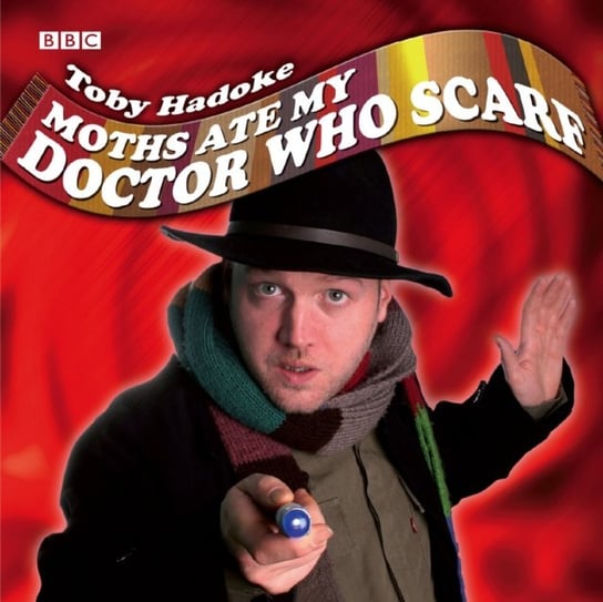 Moths Ate My Doctor Who Scarf Hadoke Toby