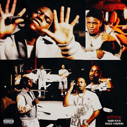 Motion 1Way4xx feat. Wizz Havinn