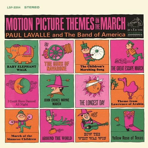 Motion Picture Themes On the March Paul Lavalle and the Band Of America
