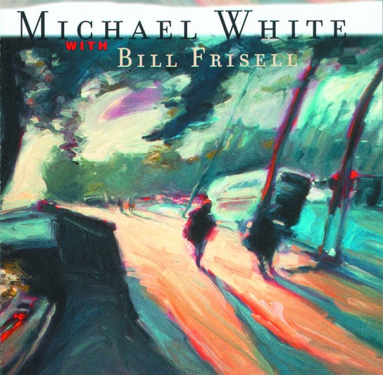 Motion Pictures White Michael, Frisell Bill