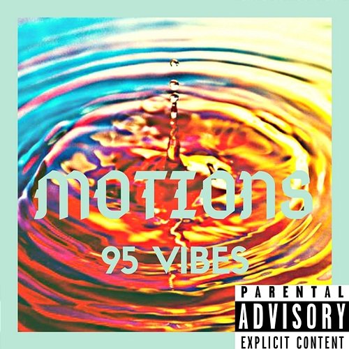 Motions 95 Vibes
