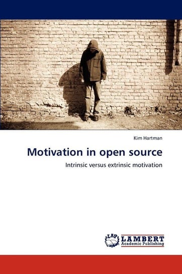 Motivation in Open Source Hartman Kim