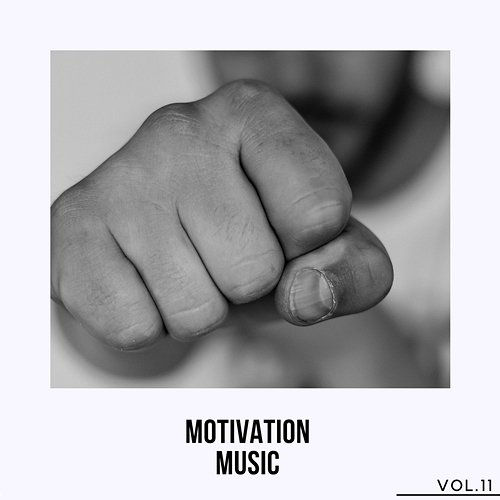 Motivation Music, Vol. 11 Various Artists