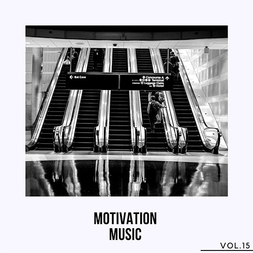 Motivation Music, Vol. 15 Various Artists