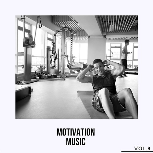 Motivation Music, Vol. 8 Various Artists