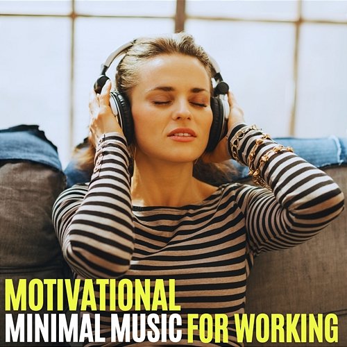 Motivational Minimal Music for Working Minimal Music, Mindfulness Studio