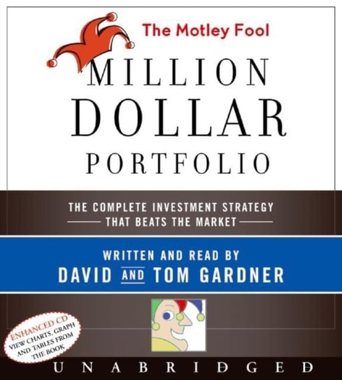 Motley Fool Million Dollar Portfolio Gardner Tom, Gardner David G.