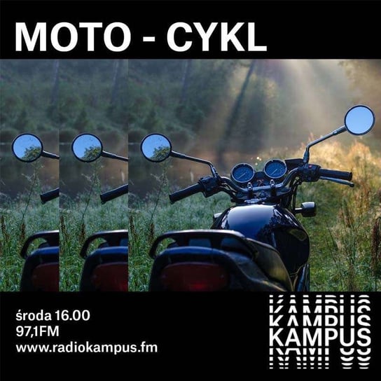 Moto-cykl - Jak zacząć przygodę z motocyklami? - Normalnie o tej porze - podcast - audiobook Radio Kampus